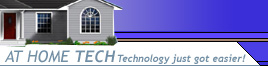 At Home Tech - Click image to go home.